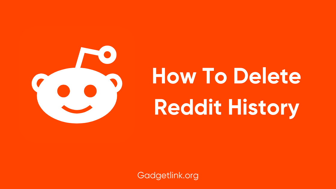 How to Delete reddit History
